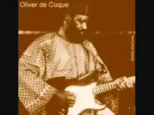 Oliver De Coque - E too Dike